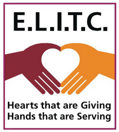E.L.I.T.C. HEARTS THAT ARE GIVING HANDSTHAT ARE SERVING logo