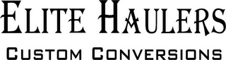 ELITE HAULERS CUSTOM CONVERSIONS logo