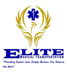 ELITE MEDICAL TRANSPORTATION "PROVIDING EXPERT CARE SIMPLY BECAUSE YOU DESERVE THE BEST" logo