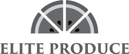 ELITE PRODUCE