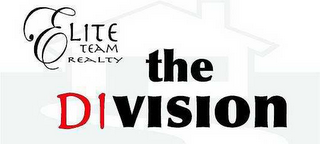 ELITE TEAM REALTY THE DIVISION logo