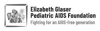 ELIZABETH GLASER PEDIATRIC AIDS FOUNDATION FIGHTING FOR AN AIDS-FREE GENERATION logo