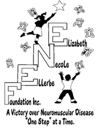ELIZABETH NECOLE ELLERBE FOUNDATION INC. A VICTORY OVER NEUROMUSCULAR DISEASE "ONE STEP" AT A TIME. logo