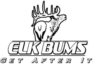 ELK BUMS GET AFTER IT logo