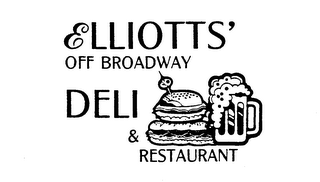 ELLIOTTS' OFF BROADWAY DELI & RESTAURANT logo