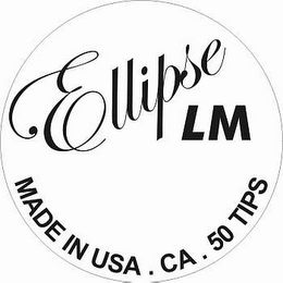 ELLIPSE LM MADE IN USA .  CA .  50 TIPS logo