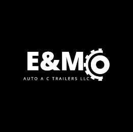E&M AUTO A C TRAILERS LLC logo