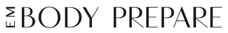 EM BODY PREPARE logo