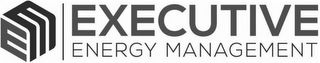 EM EXECUTIVE ENERGY MANAGEMENT logo