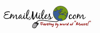 EMAILMILES.COM TRAVELING BY WORD OF "MOUSE!" logo