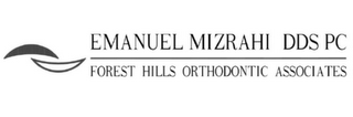 EMANUEL MIZRAHI DDS, P.C. FOREST HILLS ORTHODONTIC ASSOCIATES logo