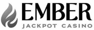 EMBER JACKPOT CASINO