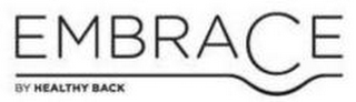 EMBRACE BY HEALTHY BACK logo