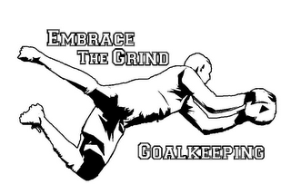 EMBRACE THE GRIND GOALKEEPING logo