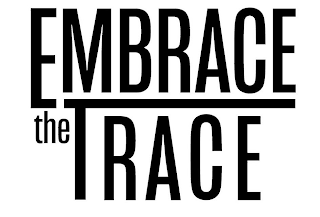 EMBRACE THE TRACE logo