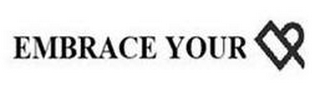 EMBRACE YOUR logo