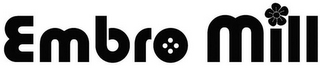 EMBRO MILL logo