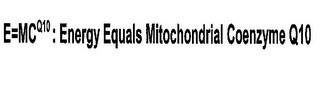 E=MCQ10 : ENERGY EQUALS MITOCHONDRIAL COENZYME Q10 logo