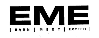 EME EARN MEET EXCEED