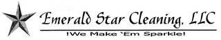 EMERALD STAR CLEANING, LLC !WE MAKE 'EM SPARKLE! logo