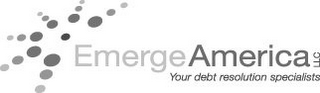 EMERGE AMERICA LLC YOUR DEBT RESOLUTION SPECIALISTS logo