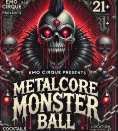 EMO CIRQUE PRESENTS 21+ EMO CIRQUE PRESENTS METALCORE MONSTER BALL  COCKTAILS  LOCATION ST logo