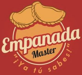 EMPANADA MASTER "¡YA TÚ SABES!" logo