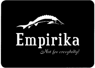 EMPIRIKA NOT FOR EVERYBODY! logo