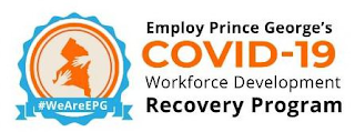 EMPLOY PRINCE GEORGE'S COVID-19 WORKFORCE DEVELOPMENT RECOVERY PROGRAM #WEAREEPG logo