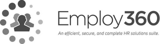 EMPLOY360 AN EFFICIENT, SECURE, AND COMPLETE HR SOLUTIONS SUITE logo