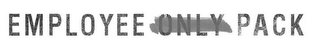 EMPLOYEE ONLY PACK logo