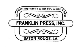 EMPLOYEES REPRESENTED BY ITU.  IPPU & GCU. & GAIU FRANKLIN PRESS, INC.  BATON ROUGE, LA. logo