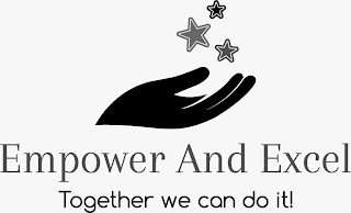 EMPOWER AND EXCEL TOGETHER WE CAN DO IT! logo