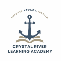 EMPOWER. EDUCATE. SUCCEED. CRYSTAL RIVER LEARNING ACADEMY logo