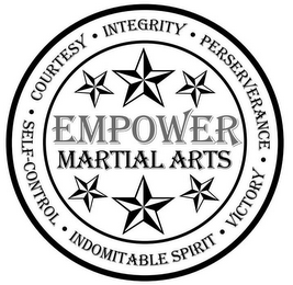 EMPOWER MARTIAL ARTS INDOMITABLE SPIRITVICTORY PERSERVERANCE INTEGRITY COURTESY SELF-CONTROL logo