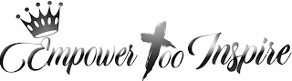 EMPOWER TOO INSPIRE logo