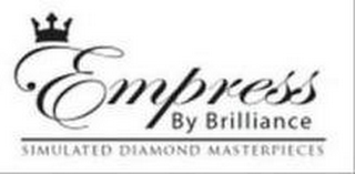 EMPRESS BY BRILLIANCE SIMULATED DIAMOND MASTERPIECES logo
