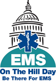 EMS ON THE HILL DAY BE THERE FOR EMS logo