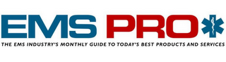 EMS PRO THE EMS INDUSTRY'S MONTHLY GUIDE TO TODAY'S BEST PRODUCTS AND SERVICES logo