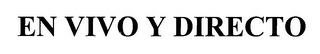 EN VIVO Y DIRECTO logo