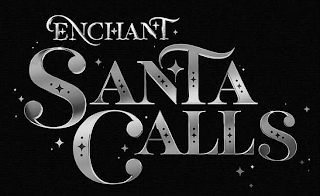 ENCHANT SANTA CALLS logo