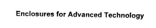 ENCLOSURES FOR ADVANCED TECHNOLOGY logo