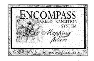 ENCOMPASS CAREER TRANSITION SYSTEM MAPPING YOUR FUTURE GOODRICH SHERWOOD & ASSOCIATES logo