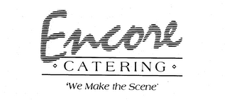 ENCORE CATERING 'WE MAKE THE SCENE' logo