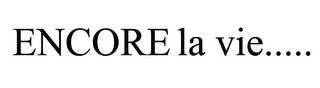 ENCORE LA VIE..... logo