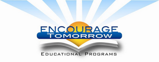 ENCOURAGE TOMORROW EDUCATIONAL PROGRAMS logo