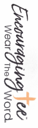 ENCOURAGING TEE WEAR THE WORD logo