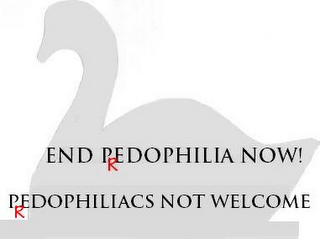 END PEDOPHILIA NOW! PEDOPHILIACS NOT WELCOME R R logo