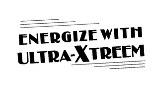 ENERGIZE WITH ULTRA-XTREEM logo