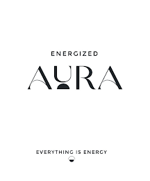 ENERGIZED AURA EVERYTHING IS ENERGY logo